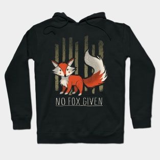 No fox given Hoodie